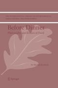 Before Dinner: Philosophy and Ethics of Food