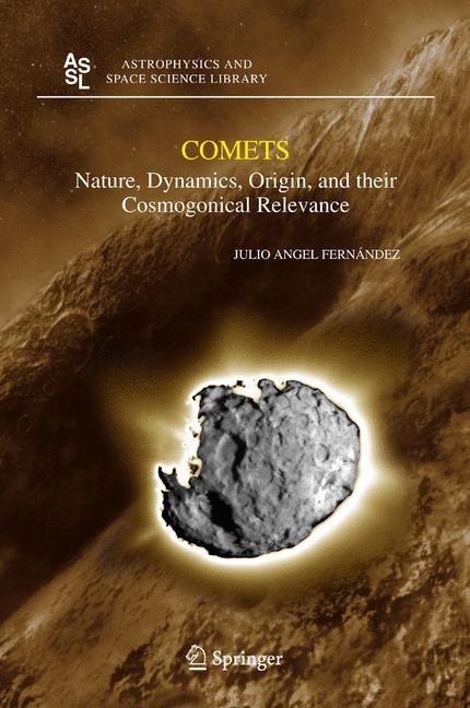 Comets: Nature, Dynamics, Origin, and their Cosmogonical Relevance