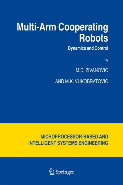 Multi-Arm Cooperating Robots: Dynamics and Control