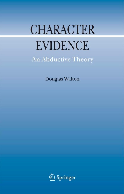 Character Evidence: An Abductive Theory