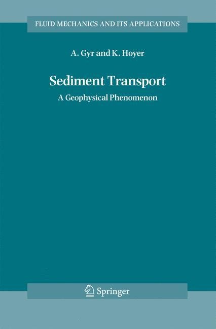 Sediment Transport: A Geophysical Phenomenon