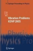 The Seventh International Conference on Vibration Problems ICOVP 2005: 05-09 September 2005, Istanbul, Turkey
