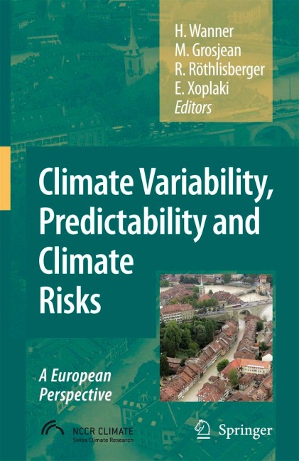 Climate Variability, Predictability and Climate Risks: A European Perspective