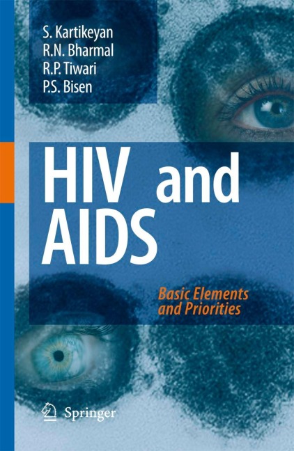 HIV and AIDS:: Basic Elements and Priorities
