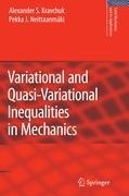 Variational and Quasi-Variational Inequalities in Mechanics