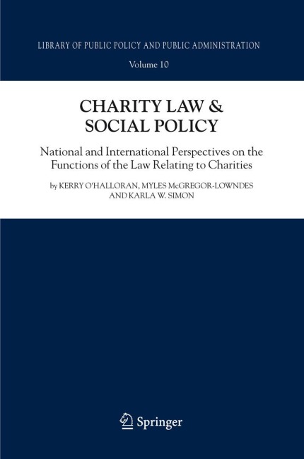 Charity Law & Social Policy: National and International Perspectives on the Functions of the Law Relating to Charities
