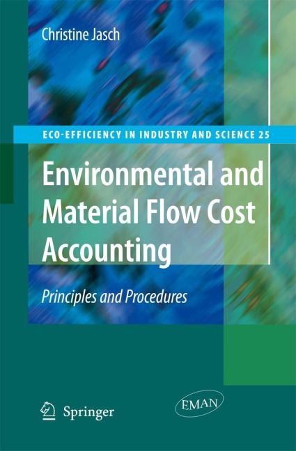 Environmental and Material Flow Cost Accounting: Principles and Procedures