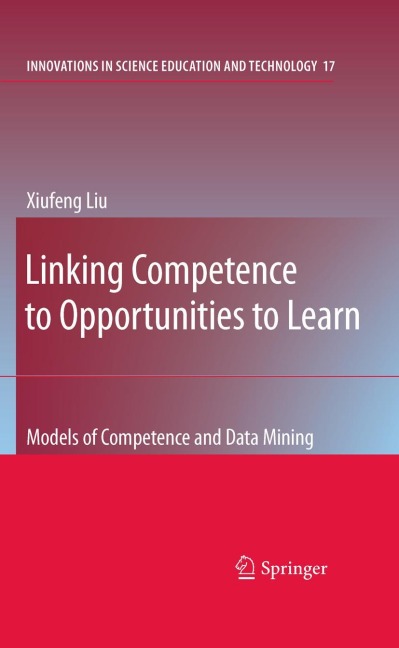 Linking Competence to Opportunities to Learn: Models of Competence and Data Mining