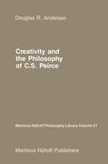Creativity and the Philosophy of C.S. Peirce