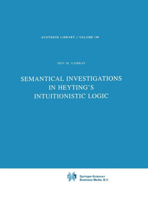 Semantical Investigations in Heytings Intuitionistic Logic