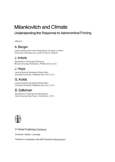 Milankovitch and Climate: Understanding the Response to Astronomical Forcing