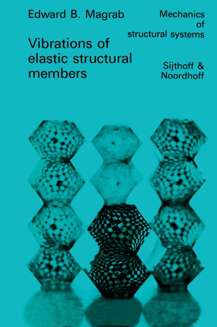 Vibrations of Elastic Structural Members