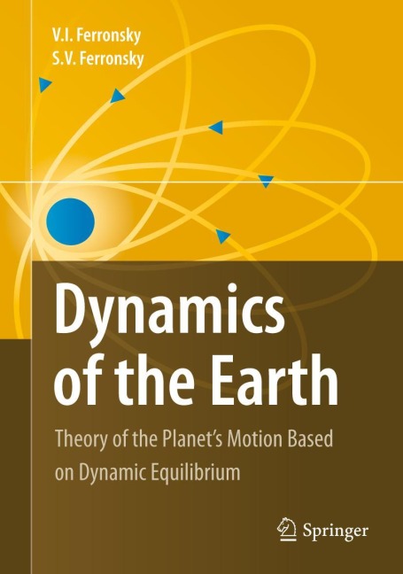 Dynamics of the Earth: Theory of the Planets Motion Based on Dynamic Equilibrium
