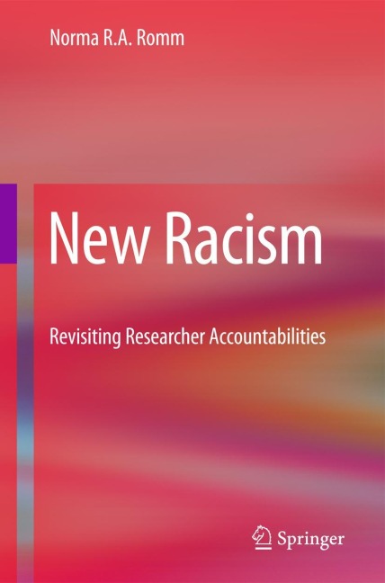 New Racism: Revisiting Researcher Accountabilities