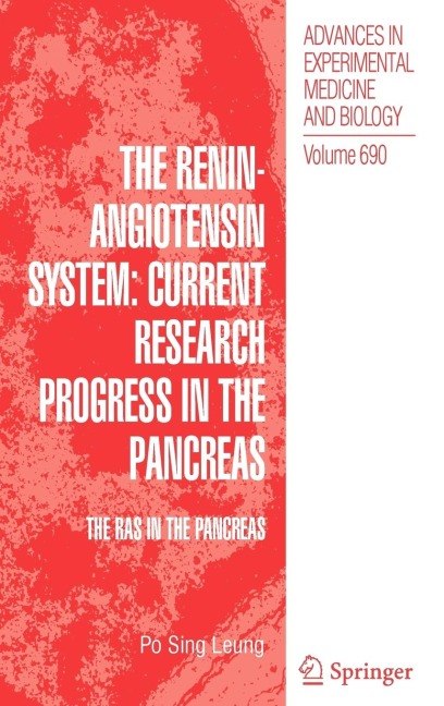 The Renin-Angiotensin System: Current Research Progress in the Pancreas: The Ras in the Pancreas