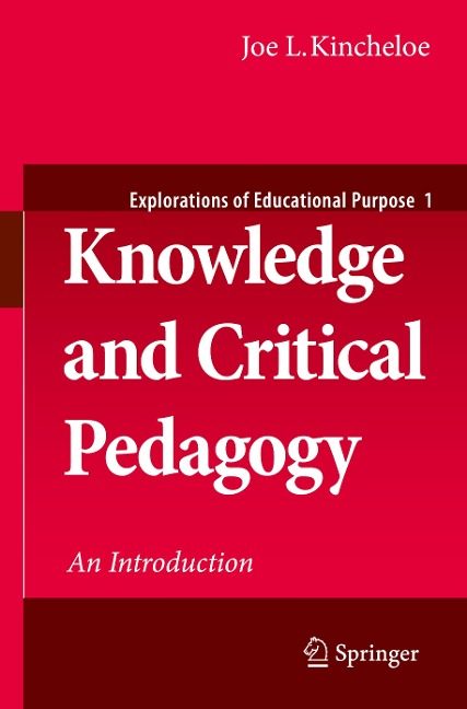 Knowledge and Critical Pedagogy: An Introduction