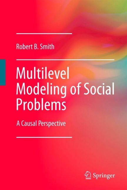 Multilevel Modeling of Social Problems: A Causal Perspective