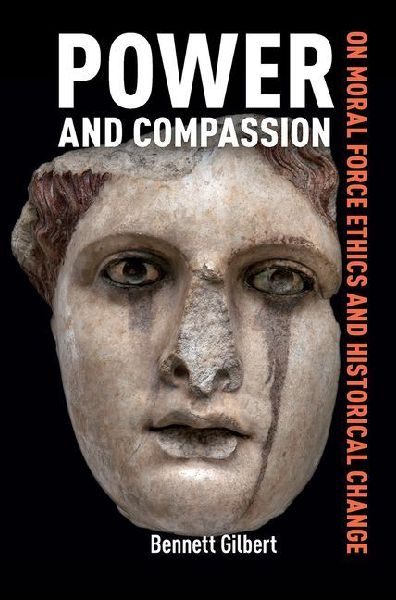 Power and Compassion: On Moral Force Ethics and Historical Change
