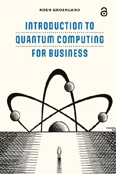 Introduction to Quantum Computing for Business