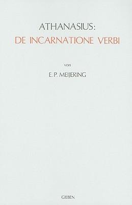 Athanasius: de Incarnatione Verbi: Einführung, Übersetzung, Kommentar
