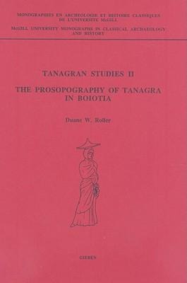 Tanagran Studies II: The Prosopography of Tanagra in Boiotia