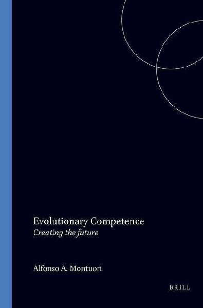 Evolutionary Competence: Creating the Future