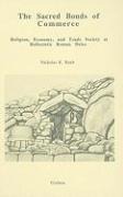 The Sacred Bonds of Commerce: Religion, Economy, and Trade Society at Hellenistic Roman Delos, 166-87 B.C.