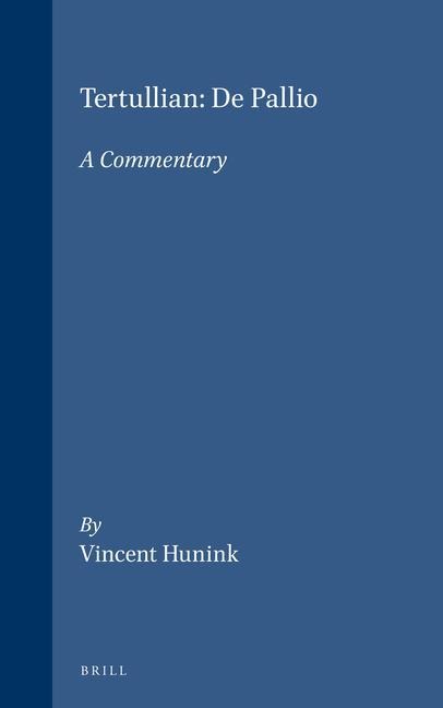 Tertullian, de Pallio: A Commentary