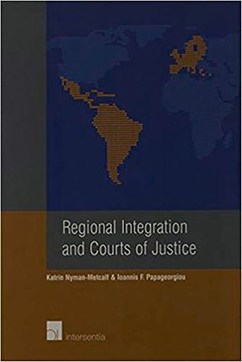 Regional Integration and Courts of Justice
