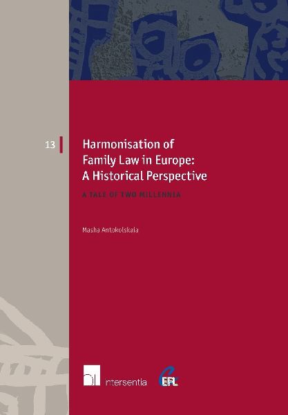 Harmonisation of Family Law in Europe: A Historical Perspective : A tale of two millennia