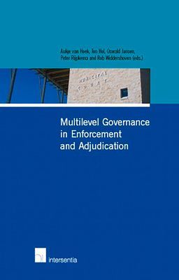 Multilevel Governance in Enforcement and Adjudication