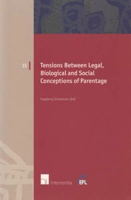 Tensions Between Legal, Biological and Social Conceptions of Parentage