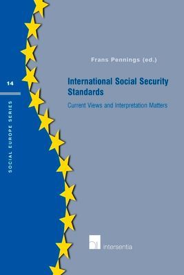 International Social Security Standards: Current Views and Interpretation Matters