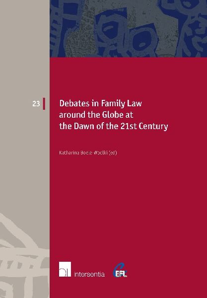Debates in Family Law around the Globe at the Dawn of the 21st Century