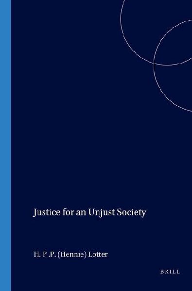 Justice for an Unjust Society