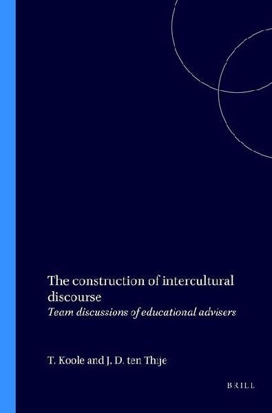 The Construction of Intercultural Discourse: Team Discussions of Educational Advisers