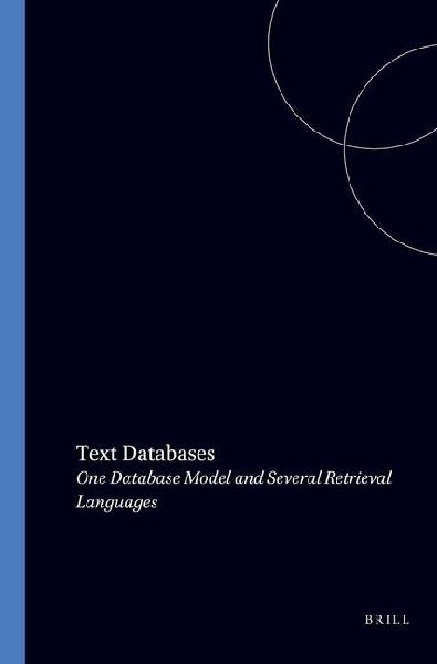 Text Databases: One Database Model and Several Retrive Al Languages Paper