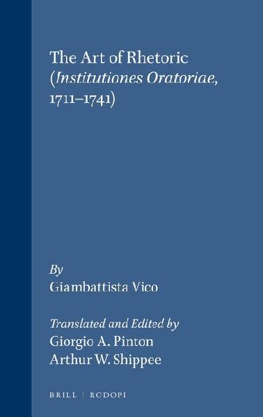 The Art of Rhetoric (<i>Institutiones Oratoriae</i>, 1711-1741)