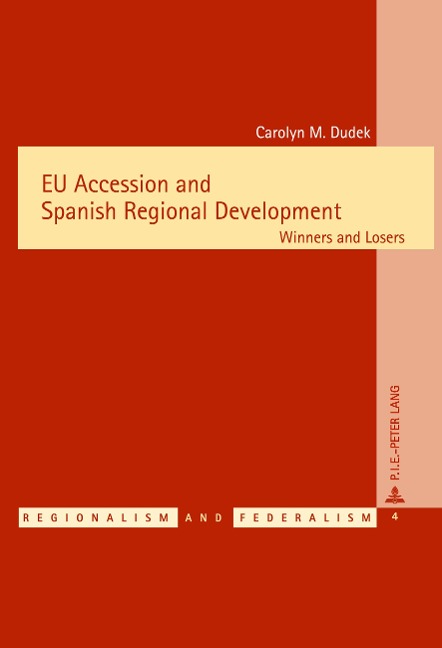 EU Accession and Spanish Regional Development: Winners and Losers