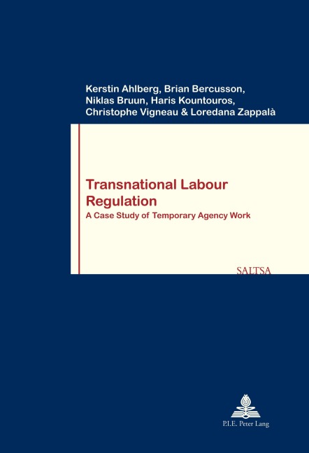 Transnational Labour Regulation: A Case Study of Temporary Agency Work
