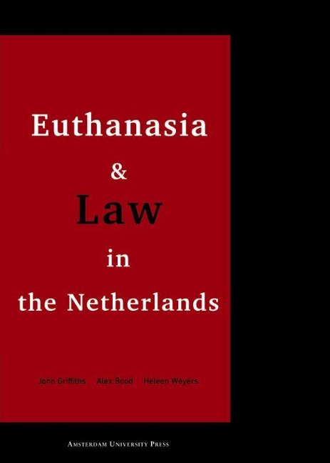 Euthanasia and Law in the Netherlands
