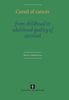 Cured of Cancer: From childhood to adulthood quality of Survival