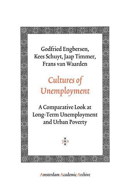 Cultures of Unemployment: A Comparative Look at Long-Term Unemployment and Urban Poverty