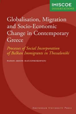 Globalisation, Migration and Socio-Economic Change in Contemporary Greece
