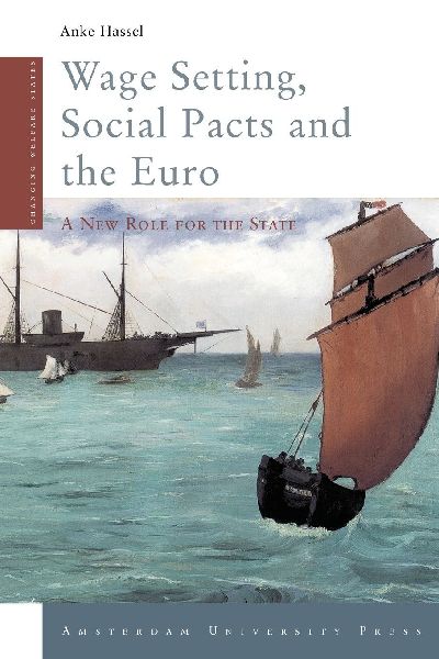 Wage Setting, Social Pacts and the Euro: A New Role for the State