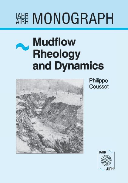 Mudflow Rheology and Dynamics