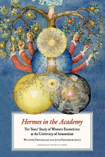 Hermes in the Academy: Ten Years Study of Western Esotericism at the University of Amsterdam