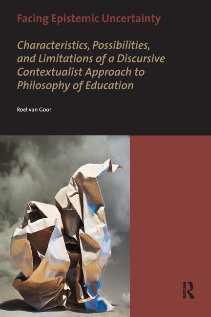 Facing Epistemic Uncertainty: Characteristics, possibilities, and limitations of a dynamic discursive approach to philosophy of education