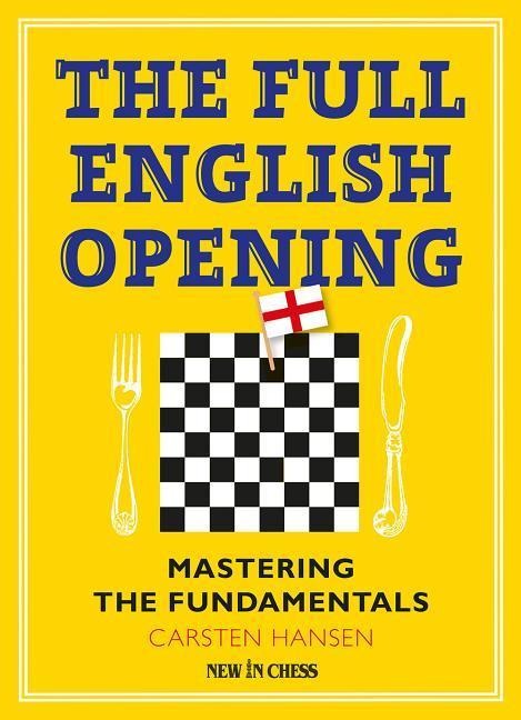 Full English Opening: Mastering the Fundamentals