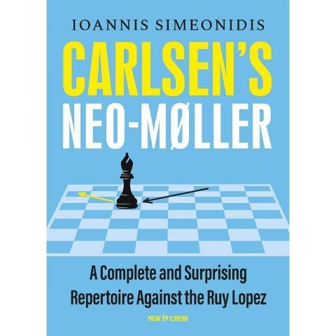 Carlsens Neo-Møller: A Complete and Surprising Repertoire Against the Ruy Lopez